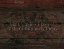 Tablet Screenshot of maxiespizzapasta-kimberly.com